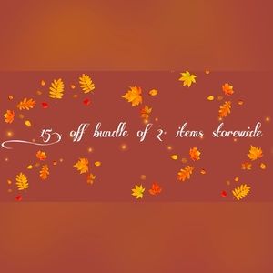 15% off bundle of 2 or more items storewide.
